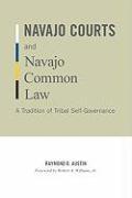 Navajo Courts and Navajo Common Law