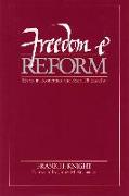 Freedom and Reform: Essays in Economics and Social Philosophy