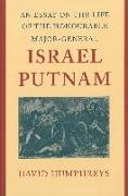 An Essay on the Life of the Honourable Major-General Israel Putnam