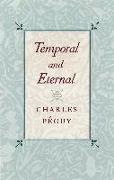 Temporal and Eternal