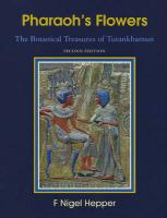 Pharaoh's Flowers: The Botanical Treasures of Tutankhamun