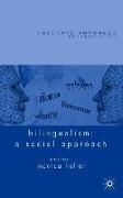 Bilingualism: A Social Approach