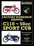Honda C110 Workshop Manual 1960 Onwards O.H.V