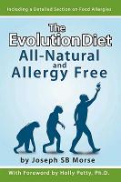 The Evolution Diet: All-Natural and Allergy Free