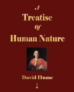 A Treatise of Human Nature - Volumes I and II