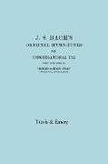 J.S. Bach's Original Hymn-Tunes for Congregational Use. (Facsimile 1922)