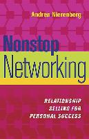 Nonstop Networking: Relationship Selling for Personal Success