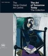 The Art of Tomorrow Today: The Collection: The Henie Onstad Art Centre