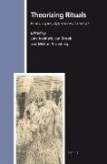 Theorizing Rituals (2 Vols): Vol. 1: Issues, Topics, Approaches, Concepts and Vol. 2: Annotated Bibliography of Ritual Theory 1966-2005