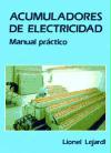 Acumuladores de electricidad : manual práctico