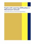 Pupils with Learning Difficulties in Mainstream Schools