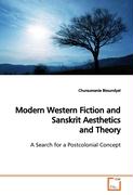 Modern Western Fiction and Sanskrit Aesthetics andTheory