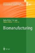 Biomanufacturing