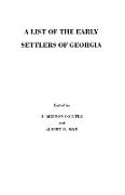 List of the Early Settlers of Georgia