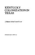 Kentucky Colonization in Texas