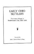 Early Ohio Settlers Purchasers of Land in Southwestern Ohio, 1800-1840