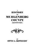 History of Muhlenberg County [Kentucky]