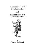 Jacobites of 1715 and 1745. North East Scotland