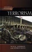 Historical Dictionary of Terrorism: Volume 38