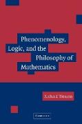 Phenomenology, Logic, and the Philosophy of Mathematics