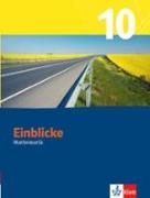 Einblicke Mathematik. Neubearbeitung. Schülerbuch 10. Schuljahr. Niedersachsen und Hessen