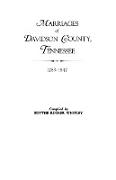 Marriages of Davidson County, Tennessee, 1789-1847