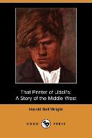 That Printer of Udell's: A Story of the Middle West (Dodo Press)