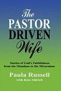 The Pastor Driven Wife