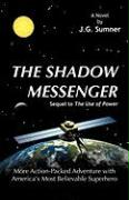 The Shadow Messenger