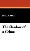 The Shadow of a Crime