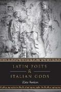 Latin Poets and Italian Gods