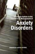 Clinicians Update on the Treatment & Management of Anxiety Disorders