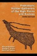 Prehistoric Hunter-Gatherers of the High Plains and Rockies