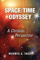 Space/Time Odyssey, a Christian Perspective