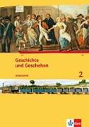 Geschichte und Geschehen. Arbeitsheft 2. Ausgabe für Nordrhein-Westfalen