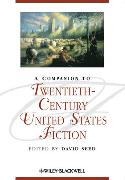 A Companion to Twentieth-Century United States Fiction