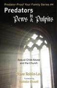 Predators in Pews and Pulpits