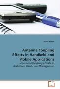 Antenna Coupling Effects in Handheld and MobileApplications