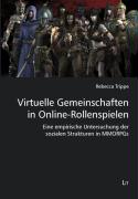 Virtuelle Gemeinschaften in Online-Rollenspielen