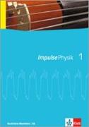Impulse Physik. Schülerbuch für die Klassen 5/6. G8. Ausgabe für Nordrhein-Westfalen