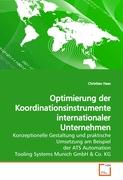 Optimierung der Koordinationsinstrumente internationaler Unternehmen