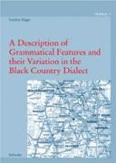 A Description of Grammatical Features and their Variation in the Black Country Dialect