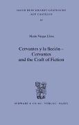 Cervantes y la ficción - Cervantes and the Craft of Fiction