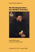 Die Rechtsgutachten des Basilius Amerbach