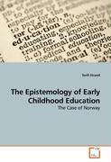 The Epistemology of Early Childhood Education