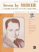 Seven by Mercer: Contemporary Settings of Seven Classic Songs by Johnny Mercer (High Voice), Book & CD