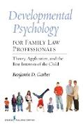 Developmental Psychology for Family Law Professionals