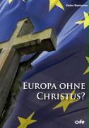 Europa ohne Christus?