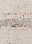 The Changing Room: Selected Poetry of Zhai Yongming