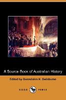 A Source Book of Australian History (Dodo Press)